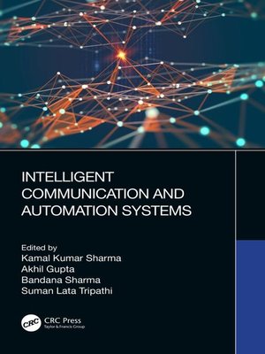cover image of Intelligent Communication and Automation Systems